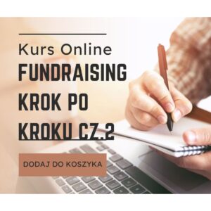 Fundraising krok po kroku cz.2
